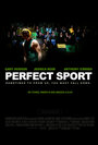 Фильм «Perfect Sport» смотреть онлайн фильм в хорошем качестве 720p