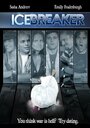 Фильм «IceBreaker» смотреть онлайн фильм в хорошем качестве 1080p