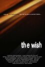 Фильм «The Wish» скачать бесплатно в хорошем качестве без регистрации и смс 1080p