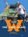 Фильм «W.: The Lost Years!» скачать бесплатно в хорошем качестве без регистрации и смс 1080p