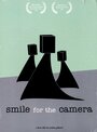 «Smile for the Camera» трейлер фильма в хорошем качестве 1080p