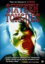 Фильм «Sixteen Tongues» смотреть онлайн фильм в хорошем качестве 720p