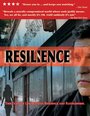 Фильм «Resilience» смотреть онлайн фильм в хорошем качестве 720p