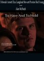 To Have and to Hold