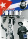 Фильм «Прелюдия 11» скачать бесплатно в хорошем качестве без регистрации и смс 1080p