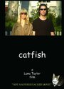 Фильм «Catfish» смотреть онлайн фильм в хорошем качестве 720p