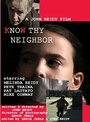 «Know Thy Neighbor» кадры фильма в хорошем качестве