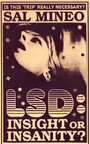 LSD: Insight or Insanity?