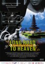 Фильм «Long Road to Heaven» смотреть онлайн фильм в хорошем качестве 720p