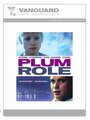 «Plum Role» кадры фильма в хорошем качестве