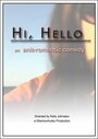 Фильм «Hi, Hello» смотреть онлайн фильм в хорошем качестве 1080p