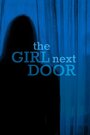 Фильм «The Girl Next Door» смотреть онлайн фильм в хорошем качестве 720p