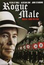 Фильм «Rogue Male» смотреть онлайн фильм в хорошем качестве 720p