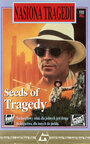 «Seeds of Tragedy» трейлер фильма в хорошем качестве 1080p