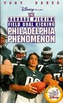 Фильм «The Garbage Picking Field Goal Kicking Philadelphia Phenomenon» смотреть онлайн фильм в хорошем качестве 720p