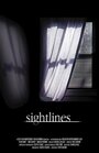 Фильм «Sightlines» скачать бесплатно в хорошем качестве без регистрации и смс 1080p