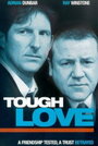 «Tough Love» трейлер фильма в хорошем качестве 1080p