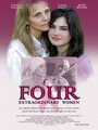 Фильм «Four Extraordinary Women» смотреть онлайн фильм в хорошем качестве 1080p