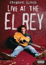 «Stephen Lynch: Live at the El Rey» трейлер фильма в хорошем качестве 1080p