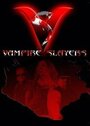 «Vampire Slayers» кадры фильма в хорошем качестве