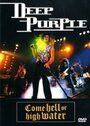 Deep Purple: Come Hell or High Water