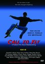 Фильм «Call to Fly» смотреть онлайн фильм в хорошем качестве 1080p