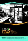 Фильм «Little Italy: Past, Present & Future» смотреть онлайн фильм в хорошем качестве 720p