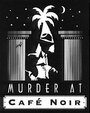 «Murder at Cafe Noir» кадры фильма в хорошем качестве