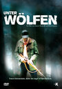 Фильм «Unter Wölfen» смотреть онлайн фильм в хорошем качестве 720p