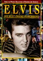 Elvis: His Best Friend Remembers