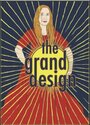 Фильм «The Grand Design» смотреть онлайн фильм в хорошем качестве 720p