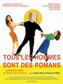 Tous les hommes sont des romans (2007)