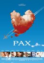 Фильм «Pax» скачать бесплатно в хорошем качестве без регистрации и смс 1080p