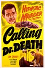 Фильм «Calling Dr. Death» скачать бесплатно в хорошем качестве без регистрации и смс 1080p