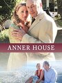 Фильм «Anner House» смотреть онлайн фильм в хорошем качестве 720p