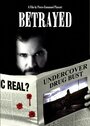 Фильм «Betrayed» смотреть онлайн фильм в хорошем качестве 720p