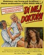 «Ta' mej doktorn» трейлер фильма в хорошем качестве 1080p