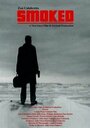 «Smoked» трейлер фильма в хорошем качестве 1080p