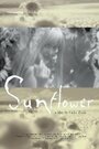 Фильм «Sunflower» смотреть онлайн фильм в хорошем качестве 720p