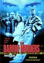 Фильм «The Barrio Murders» смотреть онлайн фильм в хорошем качестве 720p