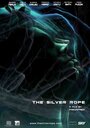 Фильм «The Silver Rope» скачать бесплатно в хорошем качестве без регистрации и смс 1080p