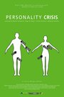 Фильм «Personality Crisis» смотреть онлайн фильм в хорошем качестве 720p