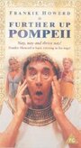 «Further Up Pompeii» кадры фильма в хорошем качестве