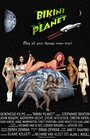 «Bikini Planet» трейлер фильма в хорошем качестве 1080p