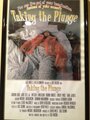 Фильм «Taking the Plunge» смотреть онлайн фильм в хорошем качестве 1080p