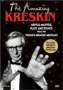 Фильм «The Amazing Kreskin: Mental Marvels, Feats and Stunts» смотреть онлайн фильм в хорошем качестве 1080p