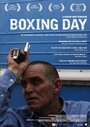 Фильм «Boxing Day» смотреть онлайн фильм в хорошем качестве 720p