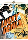 Фильм «Lucky Devils» смотреть онлайн фильм в хорошем качестве 720p