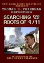 Фильм «Thomas L. Friedman Reporting: Searching for the Roots of 9/11» скачать бесплатно в хорошем качестве без регистрации и смс 1080p