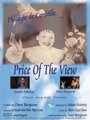 «Price of the View» кадры фильма в хорошем качестве